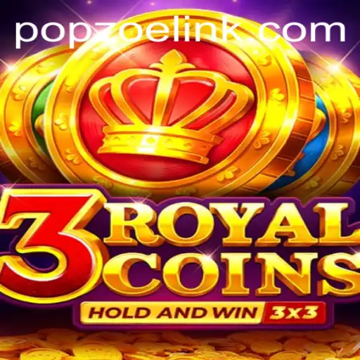 3RoyalCoins: The Exciting World of 3RoyalCoins on POPZOE.COM
