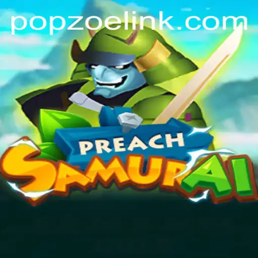 Explore the World of PreachSamurai: A Journey into Strategy and Combat