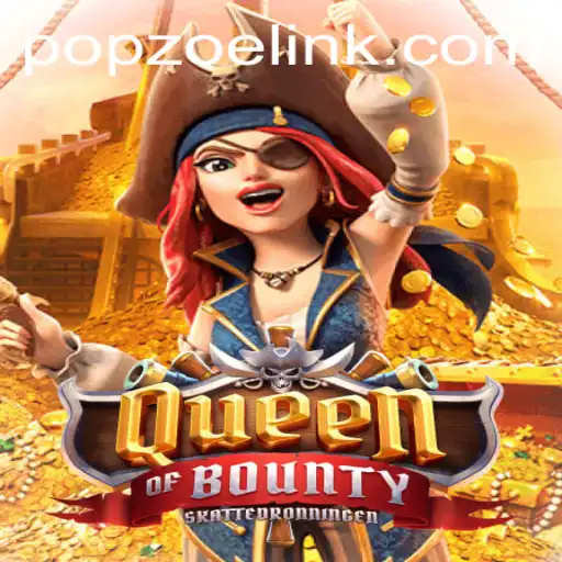 Dive into the Adventure of QueenofBounty: A Captivating Online Experience